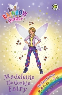 Daisy Meadows et Georgie Ripper - Madeleine the Cookie Fairy - The Sweet Fairies Book 5.