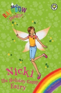 Daisy Meadows et Georgie Ripper - Nicki the Holiday Camp Fairy - Special.