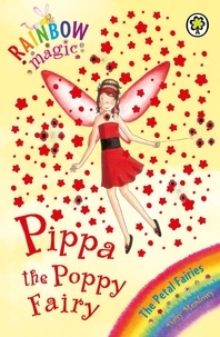 Daisy Meadows et Georgie Ripper - Pippa the Poppy Fairy - The Petal Fairies Book 2.