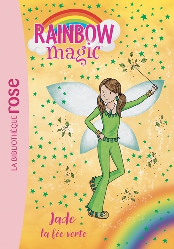 Daisy Meadows - Rainbow Magic Tome 4 : Jade, la fée verte.