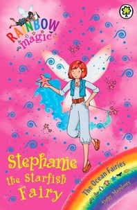 Daisy Meadows et Georgie Ripper - Stephanie the Starfish Fairy - The Ocean Fairies Book 5.