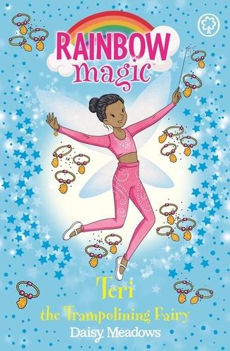 Teri the Trampolining Fairy. The After School Sports Fairies Book 1