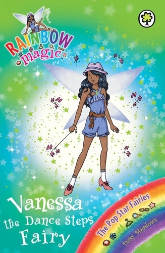 Vanessa the Dance Steps Fairy. The Pop Star Fairies Book 3