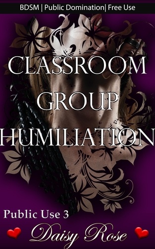  Daisy Rose - Classroom Group Humiliation - Public Use, #3.