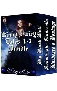 Kinky Fairy Tales 1-3 Bundle
