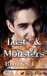 Lust &amp; Monsters Books 4 - 6