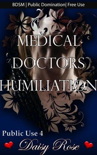 Medical Doctors Humiliation