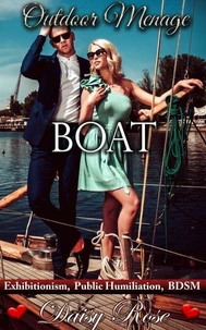Outdoor Menage 4: Boat