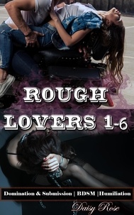  Daisy Rose - Rough Lovers 1 - 6 - Rough Lovers.