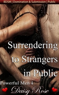  Daisy Rose - Surrendering to Strangers in Public - Alpha Werewolves.