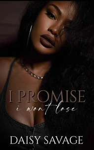I Promise  I Won’t Lose