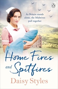 Daisy Styles - Home Fires and Spitfires.