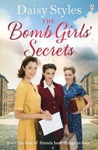 Daisy Styles - The Bomb Girls’ Secrets.