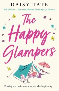 Daisy Tate - The Happy Glampers - The Complete Novel.