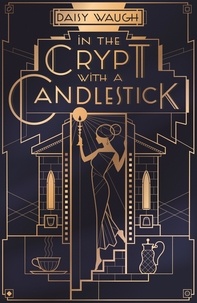 Téléchargez des livres pour mac In the Crypt with a Candlestick
