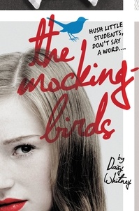 Daisy Whitney - The Mockingbirds.