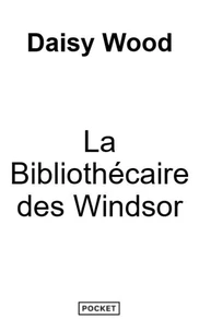 La Bibliothécaire de Windsor