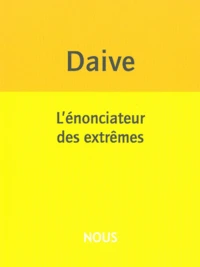 L'énonciateur des extrêmes