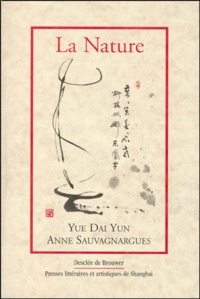 Daiyun Yue et Anne Sauvagnargues - La nature. [Je suis une pierre].