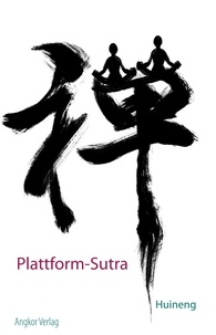 Dajian Huineng - Plattform-Sutra.