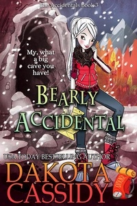  Dakota Cassidy - Bearly Accidental - The Accidentals, #3.