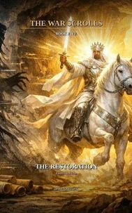 The Restoration:  The White Horse of Revelation 19