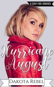 Rechercher des livres pdf à télécharger gratuitement Hurricane August - Loving the Curvy Girl, #5