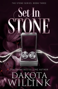  Dakota Willink - Set In Stone - The Stone Series, #3.