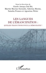 Rapidshare télécharger des livres gratuits Les langues de l'émancipation  - Quelles traductions pour la démocratie ? 9782140346590 RTF in French