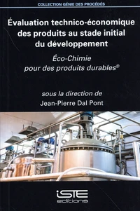 Evaluation technico-économique des produits au stade initial du développement
