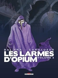 Les larmes d'Opium Tome 3