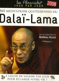  Dalaï-Lama et Matthieu Ricard - 365 méditations quotidiennes du Dalaï-Lama.