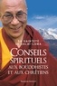  Dalaï-Lama et  Dalaï-Lama - Conseils spirituels aux bouddhistes et aux chrétiens.
