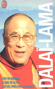  Dalaï-Lama - Dalaï-Lama Coffret 3 volumes : L'Art du bonheur. Le Sens de la vie. Paix des âmes, paix des coeurs.