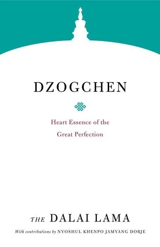  Dalaï-Lama - Dzogchen - Heart Essence of the Great Perfection.