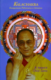  Dalaï-Lama - Kalachakra. Enseignements Preliminaires Et Initiations.