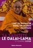  Dalaï-Lama - L'art du bonheur dans un monde incertain.