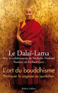  Dalaï-Lama - L'art du bouddhisme - Pratiquer la sagesse au quotidien.