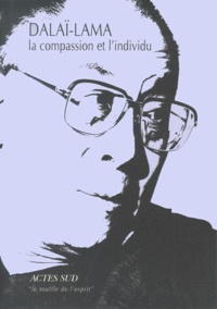  Dalaï-Lama - La Compassion Et L'Individu.