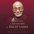  Dalaï-Lama et Renuka Singh - Le petit livre du mysticisme du dalaï-lama - Enseignements essentiels.