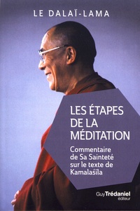  Dalaï-Lama - Les étapes de la méditation.
