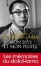  Dalaï-Lama - Mon pays et mon peuple - Memoires.