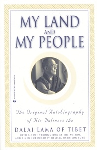  Dalai Lama - My Land and My People - The Original Autobiography of His Holiness the Dalai Lama of Tibet.