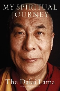 Dalai Lama et Sofia Stril-Rever - My Spiritual Journey.