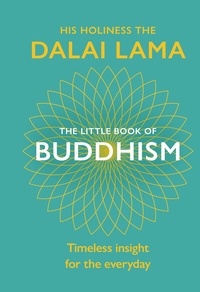 Dalai Lama - The Little Book Of Buddhism.