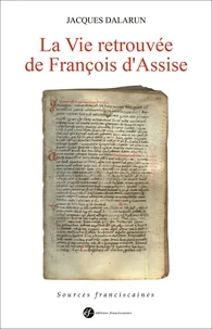 La Vie retrouvée de François d'Assise