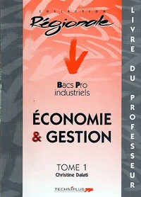 Economie et gestion Bac pro industriels