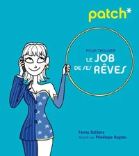 Pour trouver le job de ses rêves