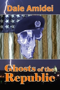  Dale Amidei - Ghosts of the Republic - Boone's File, #6.