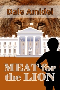  Dale Amidei - Meat for the Lion - Boone's File, #4.